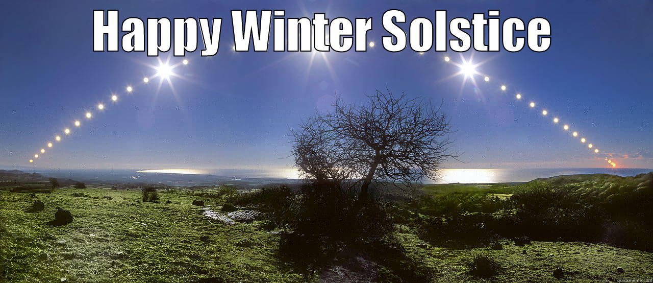 Happy Winter Solstice quickmeme