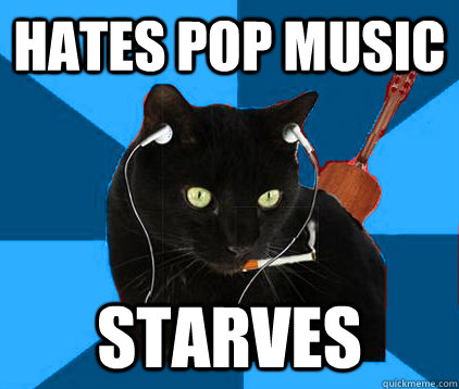 Hates pop music starves - Hates pop music starves  Socially Awkward Berklee Cat