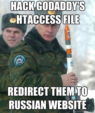 hack godaddy's htaccess file redirect them to russian website  Communist Comrade