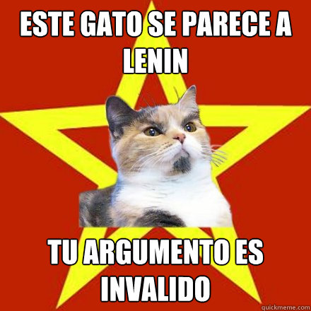 Este Gato se Parece a Lenin Tu Argumento es Invalido  Lenin Cat