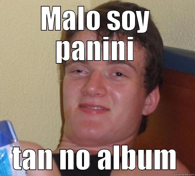 MALO SOY PANINI TAN NO ALBUM 10 Guy