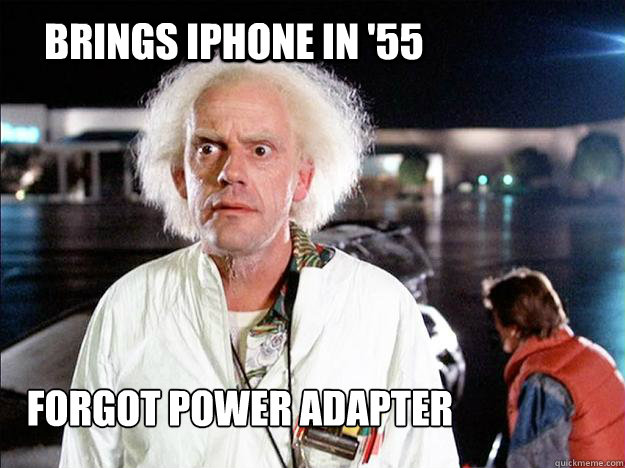 BRINGs iPHONE in '55 forgot power adapter  