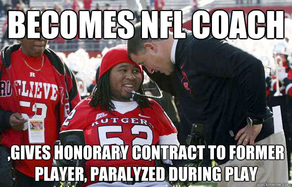 becomes nfl coach ,gives honorary contract to former player, paralyzed during play - becomes nfl coach ,gives honorary contract to former player, paralyzed during play  GGG Schiano