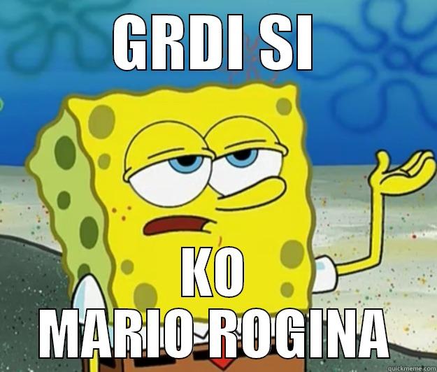 GRDI SI KO MARIO ROGINA Tough Spongebob