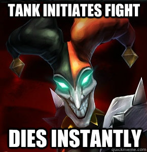 TANK INITIATES FIGHT dies INSTANTLy  League of Legends