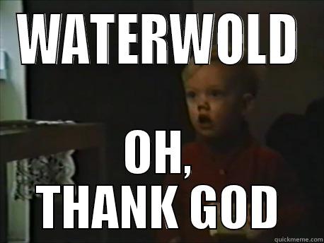 Waterworld Mike - WATERWOLD OH, THANK GOD Bad Luck Brian