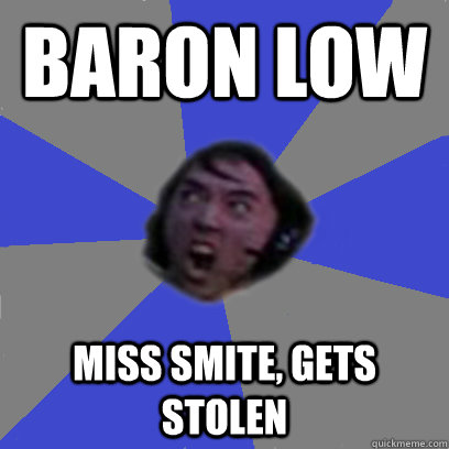 Baron low miss smite, gets stolen  