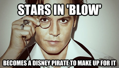 Stars in 'blow' becomes a disney pirate to make up for it - Stars in 'blow' becomes a disney pirate to make up for it  Classy Johnny Depp