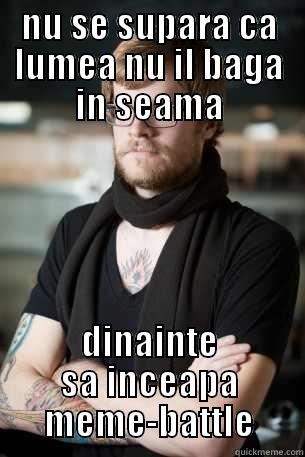 NU SE SUPARA CA LUMEA NU IL BAGA IN SEAMA DINAINTE SA INCEAPA MEME-BATTLE Hipster Barista