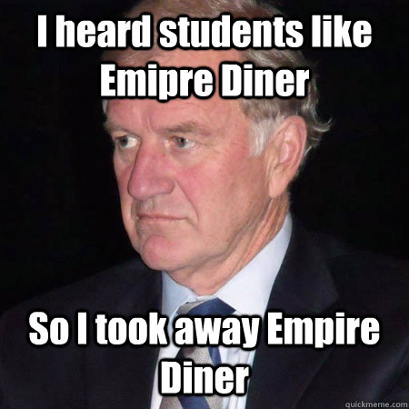 I heard students like Emipre Diner So I took away Empire Diner  