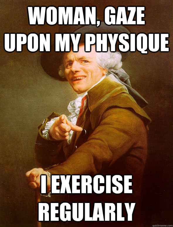 woman, Gaze upon my physique I exercise regularly  Joseph Ducreux