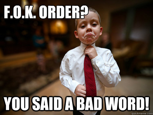 F.O.K. Order? You said a bad word!  Financial Advisor Kid