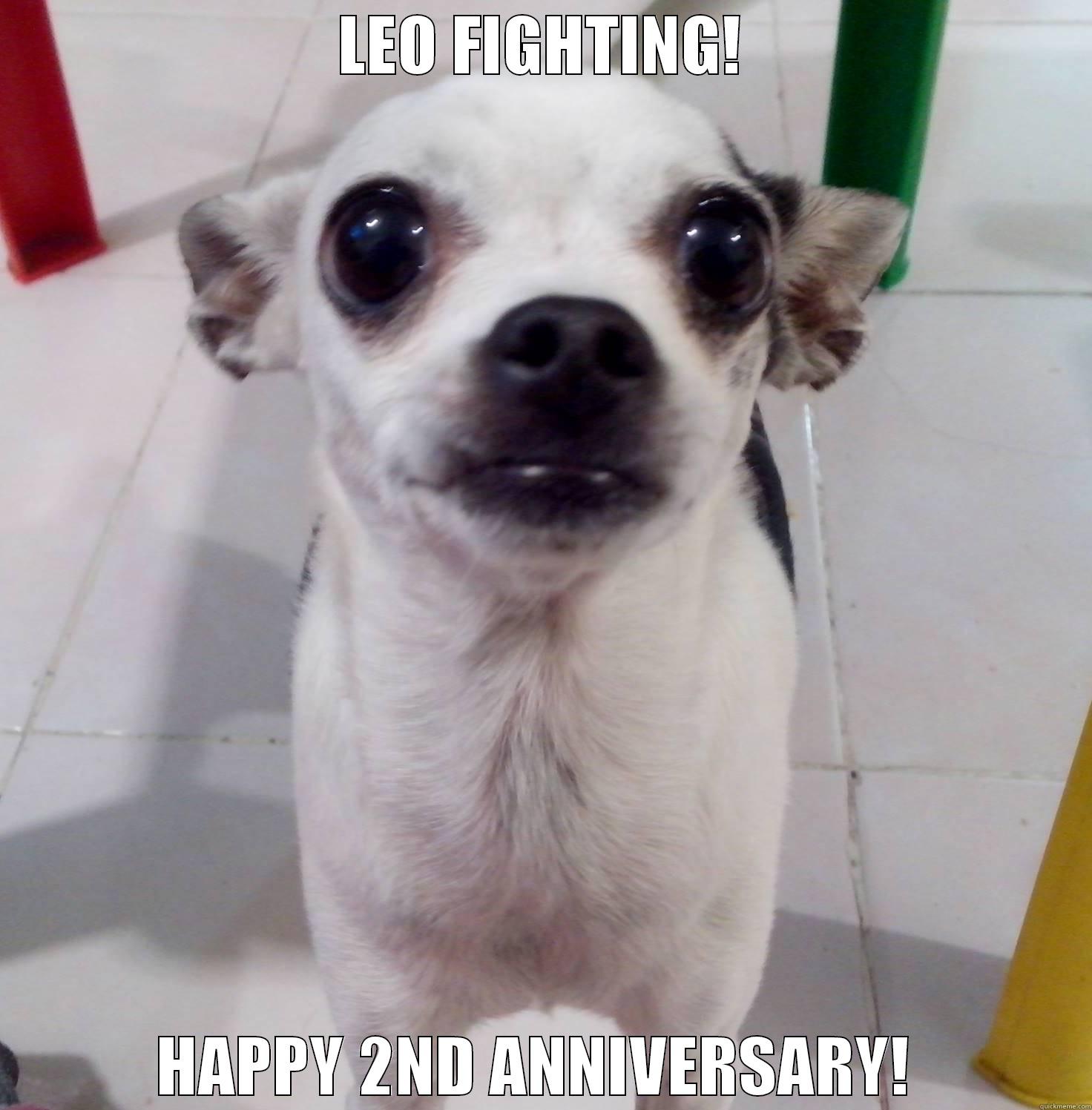 Cara de perro - LEO FIGHTING! HAPPY 2ND ANNIVERSARY!  Misc