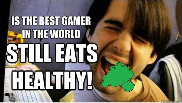 Is the best gamer in the world
 still eats healthy! - Is the best gamer in the world
 still eats healthy!  Healthy Athene