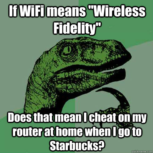 If WiFi means 