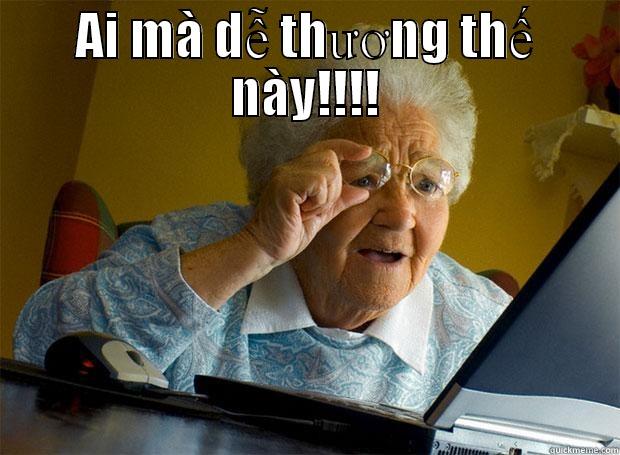 ỐI dời ơi.... - AI MÀ DỄ THƯƠNG THẾ NÀY!!!!  Grandma finds the Internet