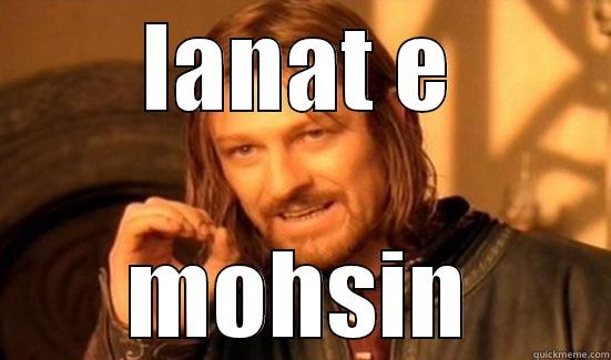 madyy funnny - LANAT E MOHSIN Boromir