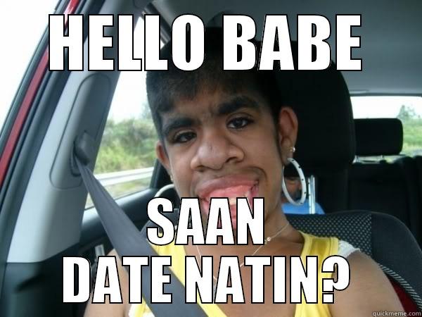 HELLO BABE SAAN DATE NATIN? Misc