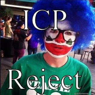 ICP REJECT Misc