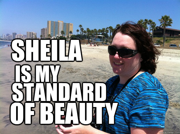 Sheila of beauty standard  is my - Sheila of beauty standard  is my  sheila