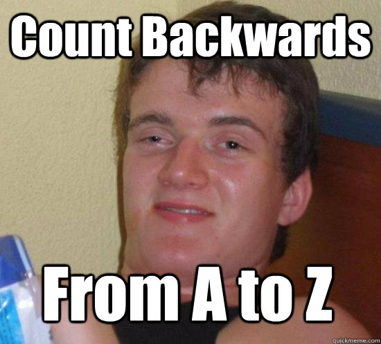 Count Backwards From A to Z - Count Backwards From A to Z  10 Guy