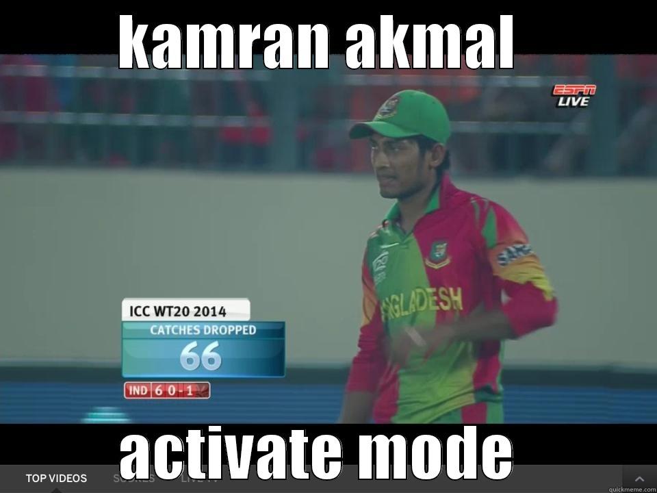 KAMRAN AKMAL  ACTIVATE MODE  Misc