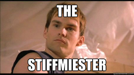 the stiffmiester  