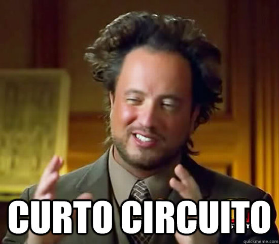  curto circuito -  curto circuito  Ancient Aliens