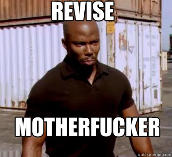 Revise Motherfucker  Surprise Doakes