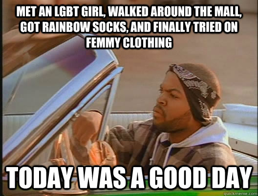 Met an LGBT girl, walked around the mall, got rainbow socks, and finally tried on femmy clothing Today was a good day  today was a good day