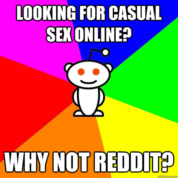 Looking for casual sex online? Why not Reddit?  Reddit Alien