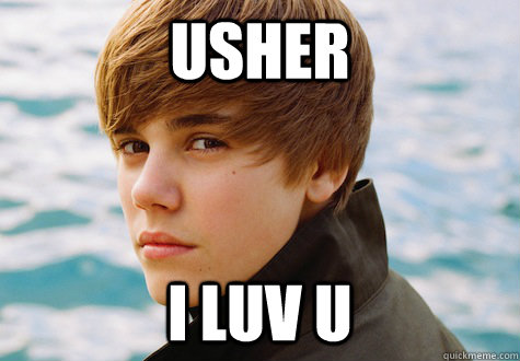 usher i luv u - usher i luv u  Scumbag Justin Beiber