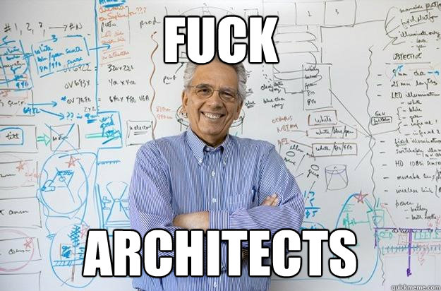 FUCK ARCHITECTS - FUCK ARCHITECTS  Engineering Professor