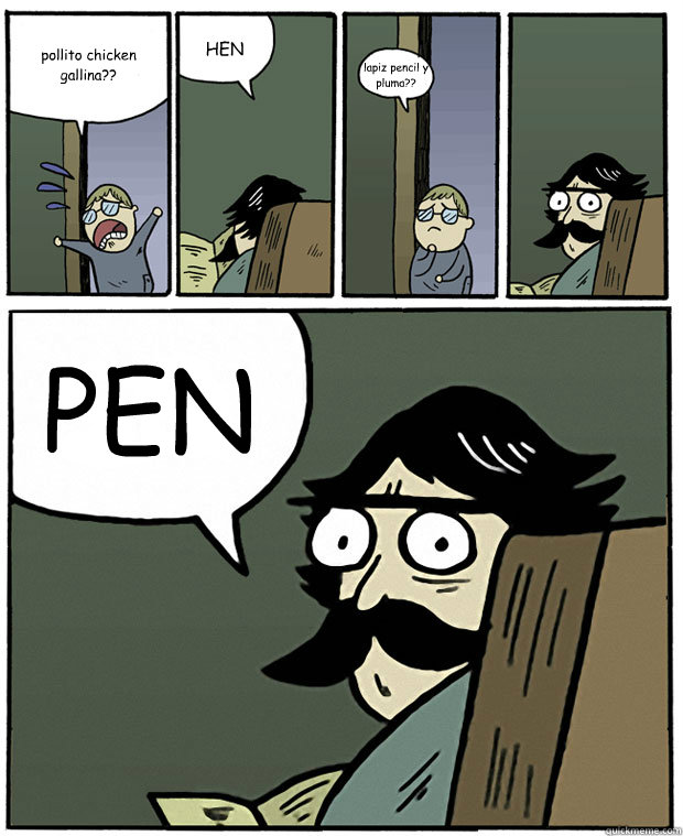 pollito chicken gallina?? HEN lapiz pencil y pluma?? PEN - pollito chicken gallina?? HEN lapiz pencil y pluma?? PEN  Stare Dad