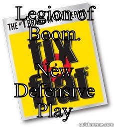 LEGION OF BOOM. NEW DEFENSIVE PLAY Misc