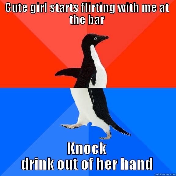 CUTE GIRL STARTS FLIRTING WITH ME AT THE BAR KNOCK DRINK OUT OF HER HAND Socially Awesome Awkward Penguin