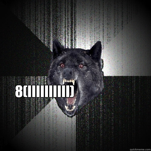 8(IIIIIIIIII) - 8(IIIIIIIIII)  Insanity Wolf