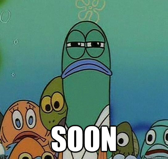  SOON  Serious fish SpongeBob