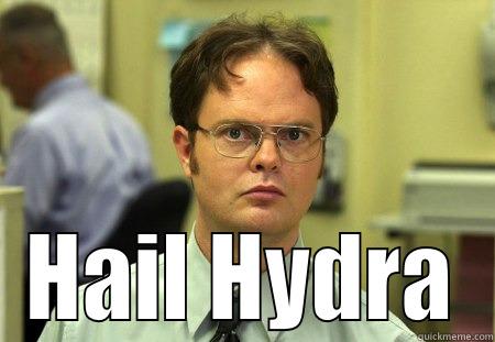  HAIL HYDRA Schrute