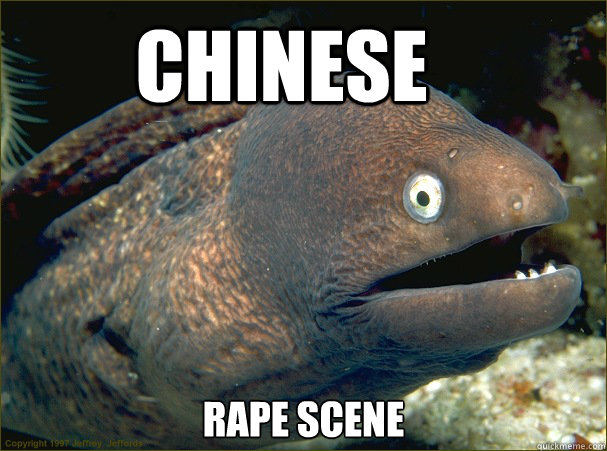 CHinese  RAPE SCENE   Bad Joke Eel