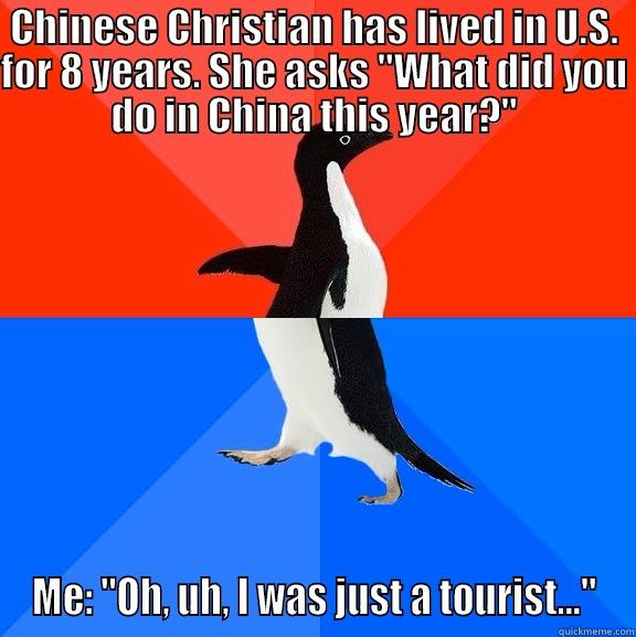 CHINESE CHRISTIAN HAS LIVED IN U.S. FOR 8 YEARS. SHE ASKS 