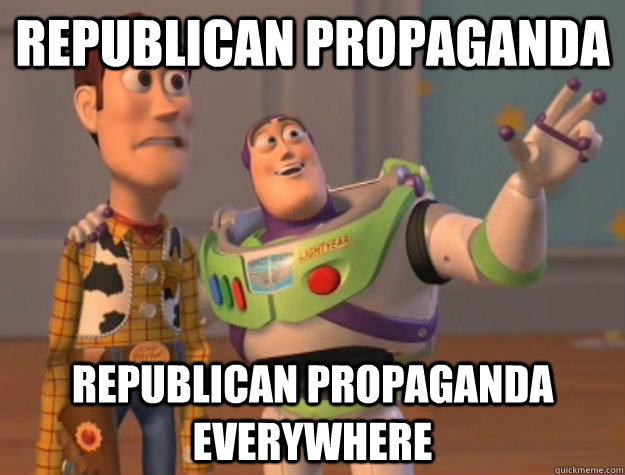 Republican Propaganda Republican Propaganda Everywhere  Buzz Lightyear