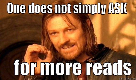 Admissions permissions - ONE DOES NOT SIMPLY ASK      FOR MORE READS One Does Not Simply