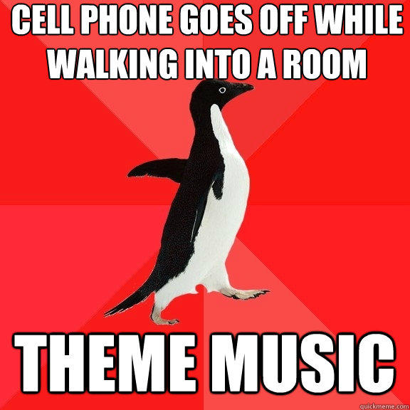 cell phone goes off while walking into a room theme music  