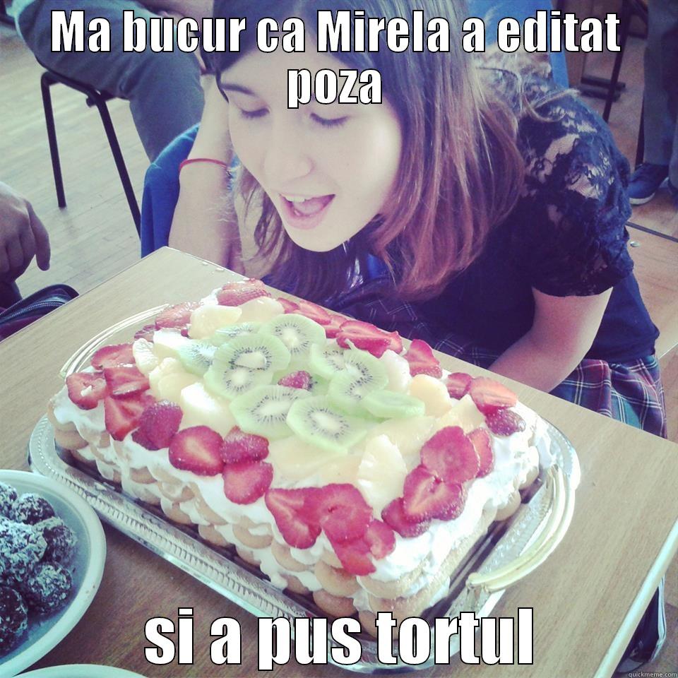 MA BUCUR CA MIRELA A EDITAT POZA  SI A PUS TORTUL Misc