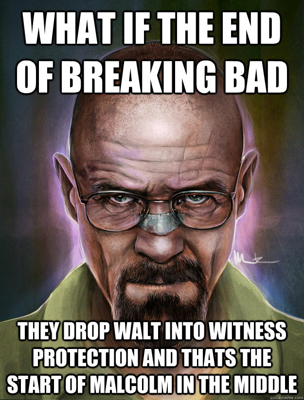 The Unlikely Crossover – Can Malcolm In The Middle Meet Breaking Bad?