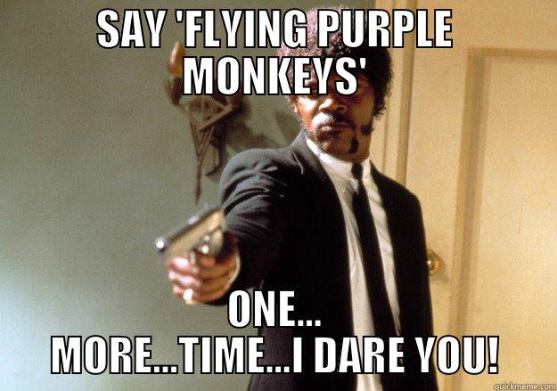 Post-op Instructions - SAY 'FLYING PURPLE MONKEYS' ONE... MORE...TIME...I DARE YOU! Samuel L Jackson