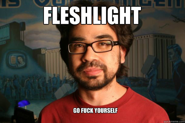 fleshlight go fuck yourself  Gus Sorola