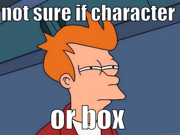 NOT SURE IF CHARACTER  OR BOX Futurama Fry