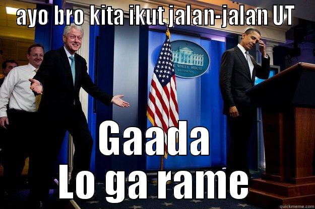 tahura 2 - AYO BRO KITA IKUT JALAN-JALAN UT GAADA LO GA RAME Inappropriate Timing Bill Clinton